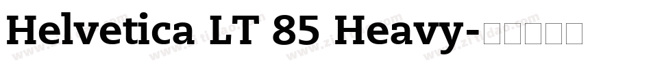 Helvetica LT 85 Heavy字体转换